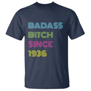 Funny 90th Birthday T Shirt Retro Vintage Badass Bih Since 1936 TS10 Navy Print Your Wear
