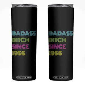 Funny 70th Birthday Skinny Tumbler Retro Vintage Badass Bih Since 1956 TS10 Black Print Your Wear