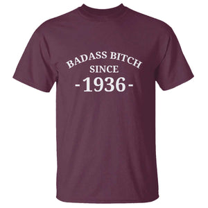 Funny 90th Birthday T Shirt Badass Bih Since 1936 TS10 Maroon Print Your Wear