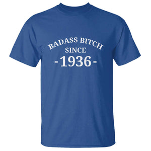 Funny 90th Birthday T Shirt Badass Bih Since 1936 TS10 Royal Blue Print Your Wear