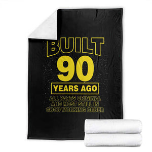 Funny 90th Birthday Throw Blanket Galaxy Built 90 Years Ago Parts Original TS10 Black Print Your Wear