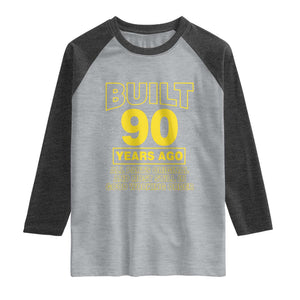 Funny 90th Birthday Raglan Shirt Galaxy Built 90 Years Ago Parts Original TS10 Heather Gray Heather Charcoal Print Your Wear