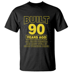 Funny 90th Birthday T Shirt Galaxy Built 90 Years Ago Parts Original TS10 Black Print Your Wear