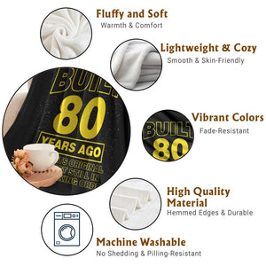 Funny 80th Birthday Throw Blanket Galaxy Built 80 Years Ago Parts Original TS10 Print Your Wear