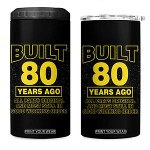 Funny 80th Birthday 4 in 1 Can Cooler Tumbler Galaxy Built 80 Years Ago Parts Original TS10 One Size: 16 oz Black Print Your Wear