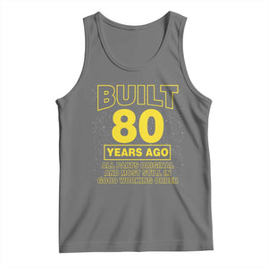 Funny 80th Birthday Tank Top Galaxy Built 80 Years Ago Parts Original TS10 Black Heather Print Your Wear