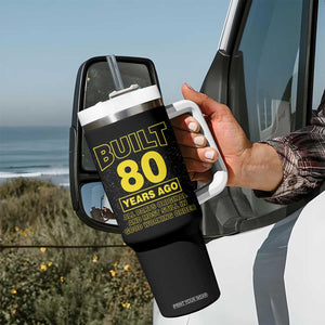 Funny 80th Birthday Tumbler With Handle Galaxy Built 80 Years Ago Parts Original TS10 Print Your Wear