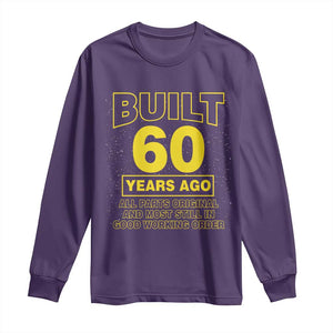 Funny 60th Birthday Long Sleeve Shirt Galaxy Built 60 Years Ago Parts Original TS10 Purple Print Your Wear