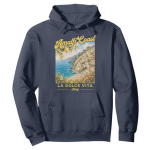 Amalfi Coast La Dolce Vita Italy Hoodie Vintage Summer Amalfi Coast TS10 Navy Print Your Wear