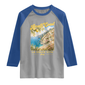 Amalfi Coast La Dolce Vita Italy Raglan Shirt Vintage Summer Amalfi Coast TS10 Sport Gray Royal Print Your Wear