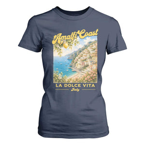 Amalfi Coast La Dolce Vita Italy T Shirt For Women Vintage Summer Amalfi Coast TS10 Navy Print Your Wear