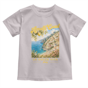 Amalfi Coast La Dolce Vita Italy Toddler T Shirt Vintage Summer Amalfi Coast TS10 Ice Gray Print Your Wear