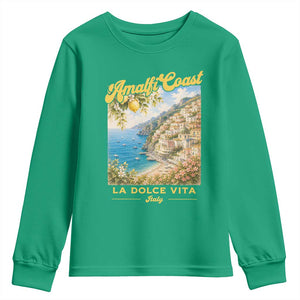 Amalfi Coast La Dolce Vita Italy Youth Sweatshirt Vintage Summer Amalfi Coast TS10 Irish Green Print Your Wear