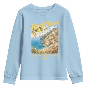 Amalfi Coast La Dolce Vita Italy Youth Sweatshirt Vintage Summer Amalfi Coast TS10 Light Blue Print Your Wear
