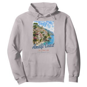 Amalfi Coast Hoodie La Dolce Vita Italy Coastal Village Vintage Mediterranean Paradise TS10 Ice Gray Print Your Wear