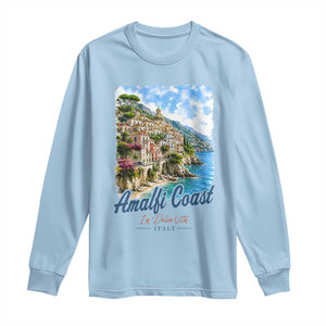 Amalfi Coast Long Sleeve Shirt La Dolce Vita Italy Coastal Village Vintage Mediterranean Paradise TS10 Light Blue Print Your Wear