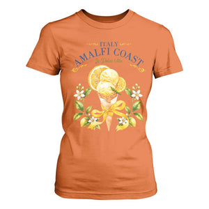 Amalfi Coast Limoncello Gelato T Shirt For Women La Dolce Vita Italy Lemon Dessert Summer TS10 Orange Print Your Wear