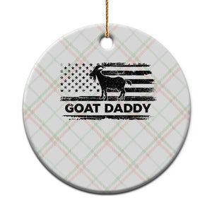 Goat Daddy Ceramic Ornament Funny Fathers Day Presents For Goat Dad US Flag TS10 1pc Christmas Plaid Print Your Wear