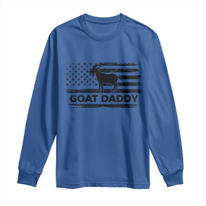 Goat Daddy Long Sleeve Shirt Funny Fathers Day Presents For Goat Dad US Flag TS10 Royal Blue Print Your Wear