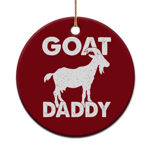 Goat Daddy Ceramic Ornament Funny Fathers Day Presents For Goat Dad TS10 1pc Red Print Your Wear