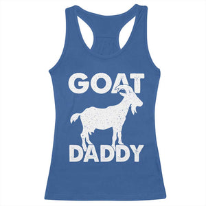 Goat Daddy Racerback Tank Top Funny Fathers Day Presents For Goat Dad TS10 Royal Blue Print Your Wear