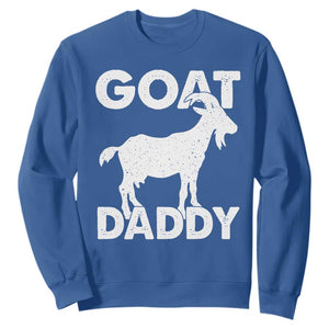 Goat Daddy Sweatshirt Funny Fathers Day Presents For Goat Dad TS10 Royal Blue Print Your Wear
