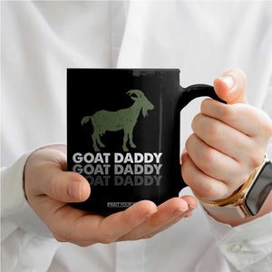 Funny Dad Coffee Mug Funny Goat Daddy Fathers Day Presents For Goat Lovers TS10 Print Your Wear