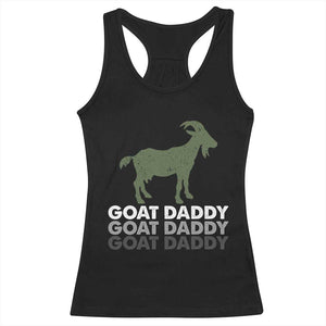 Funny Dad Racerback Tank Top Funny Goat Daddy Fathers Day Presents For Goat Lovers TS10 Black Print Your Wear