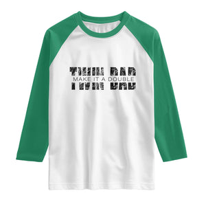 Retro Twin Dad Raglan Shirt Subtle Make It A Double Fathers Day TS10 White Kelly Green Print Your Wear