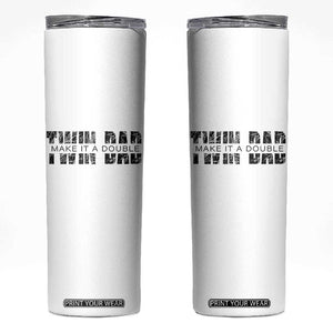 Retro Twin Dad Skinny Tumbler Subtle Make It A Double Fathers Day TS10 White Print Your Wear