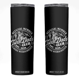 Retro Twin Dad Est 2026 Skinny Tumbler Funny Skeleton Dad Classic Overachiever Fathers Day TS10 Black Print Your Wear