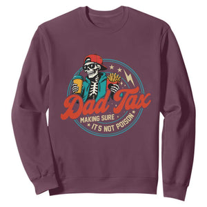 Skeleton Dad Tax Making Sure Its Not Poison Sweatshirt Husband Daddy Fathers Day Gift