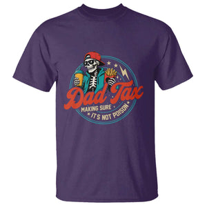 Skeleton Dad Tax Making Sure Its Not Poison T Shirt Husband Daddy Fathers Day Gift