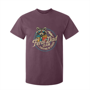 Feral Dad Club T Shirt For Kid Funny Raccoon Dad Birthday Fathers Day Gift TS10 Maroon Print Your Wear