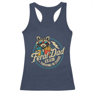 Feral Dad Club Racerback Tank Top Funny Raccoon Dad Birthday Fathers Day Gift TS10 Navy Print Your Wear