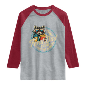Feral Dad Club Raglan Shirt Funny Raccoon Dad Birthday Fathers Day Gift TS10 Heather Gray Heather Red Print Your Wear