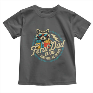 Feral Dad Club Toddler T Shirt Funny Raccoon Dad Birthday Fathers Day Gift TS10 Dark Heather Print Your Wear