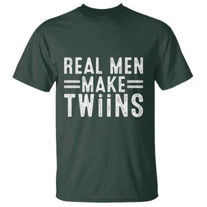 Funny Twin Dad T Shirt Real Men Make Twins Daddy Humor Fathers Day TS10 Dark Forest Green Print Your Wear
