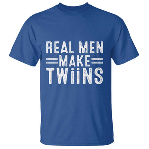 Funny Twin Dad T Shirt Real Men Make Twins Daddy Humor Fathers Day TS10 Royal Blue Print Your Wear