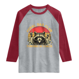 Feral Dad Club Raglan Shirt Funny Raccoon Dad Retro Fathers Day Gift