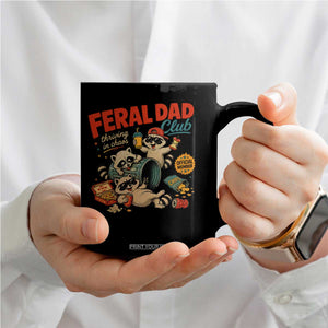 Funny Raccoon Dad Coffee Mug Feral Dad Club Fathers Day Gift TS10 Print Your Wear