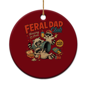 Funny Raccoon Dad Ceramic Ornament Feral Dad Club Fathers Day Gift TS10 1pc Red Print Your Wear