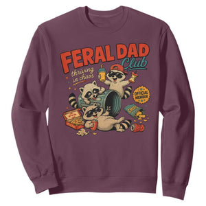 Funny Raccoon Dad Sweatshirt Feral Dad Club Fathers Day Gift TS10 Maroon Print Your Wear