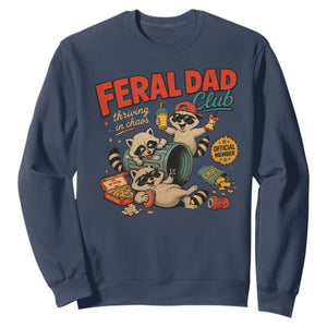 Funny Raccoon Dad Sweatshirt Feral Dad Club Fathers Day Gift TS10 Navy Print Your Wear