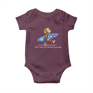 I Dont Want This Feeling To Go Away Baby Onesie Vintage Surf Monkey Nostalgic Summer Beach Vacation TS10 Maroon Print Your Wear