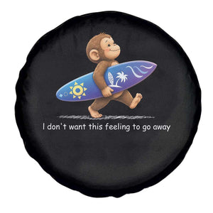 I Dont Want This Feeling To Go Away Spare Tire Cover Vintage Surf Monkey Nostalgic Summer Beach Vacation TS10 Print Your Wear