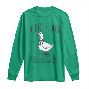 Porch Goose Long Sleeve Shirt Cute Garden Club Vibes Moms Grandmas TS10 Irish Green Print Your Wear