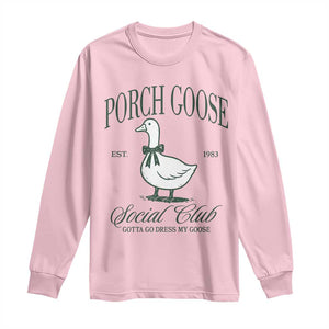 Porch Goose Long Sleeve Shirt Cute Garden Club Vibes Moms Grandmas TS10 Light Pink Print Your Wear