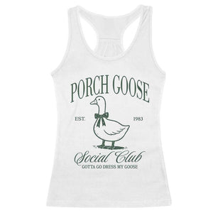 Porch Goose Racerback Tank Top Cute Garden Club Vibes Moms Grandmas TS10 White Print Your Wear