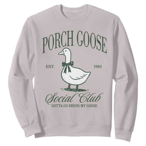 Porch Goose Sweatshirt Cute Garden Club Vibes Moms Grandmas TS10 Ice Gray Print Your Wear